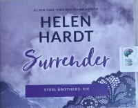 Surrender written by Helen Hardt performed by Teri Clark Linden, Alexander Cendese and Aiden Snow on CD (Unabridged)